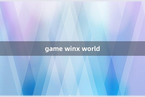 game winx world