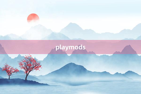 playmods