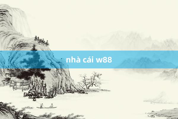 nhà cái w88