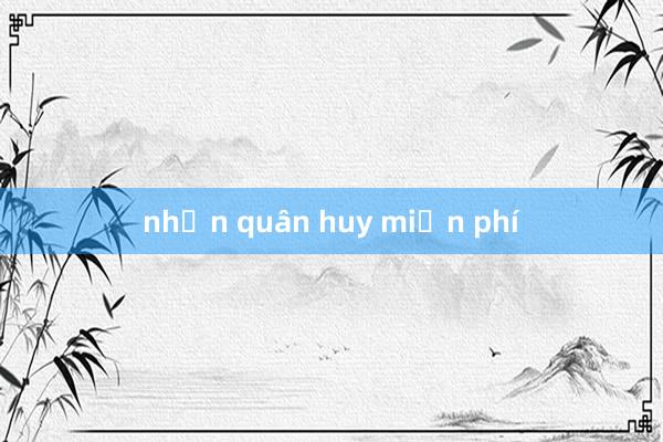 nhận quân huy miễn phí