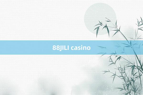 88JILI casino