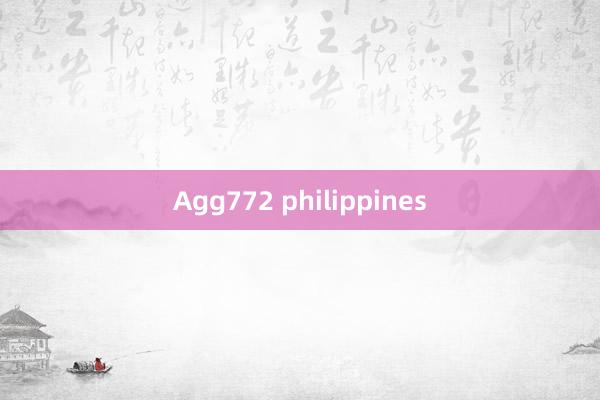 Agg772 philippines