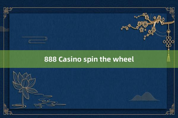 888 Casino spin the wheel